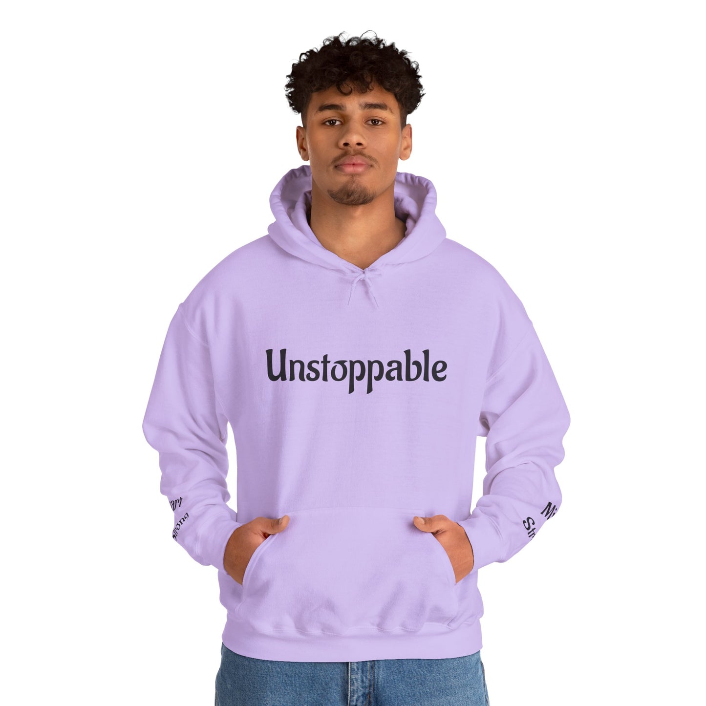 Unstoppable—Mind Strong, Heart Strong Hoodie