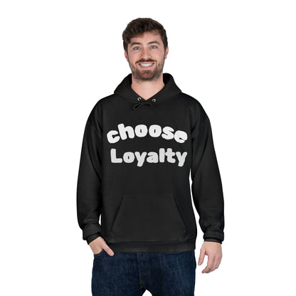 Choose Loyalty—Modern Love Hoodie