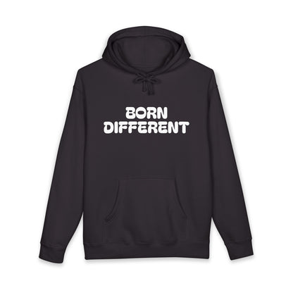 Born Different—And Proud of It Hoodie