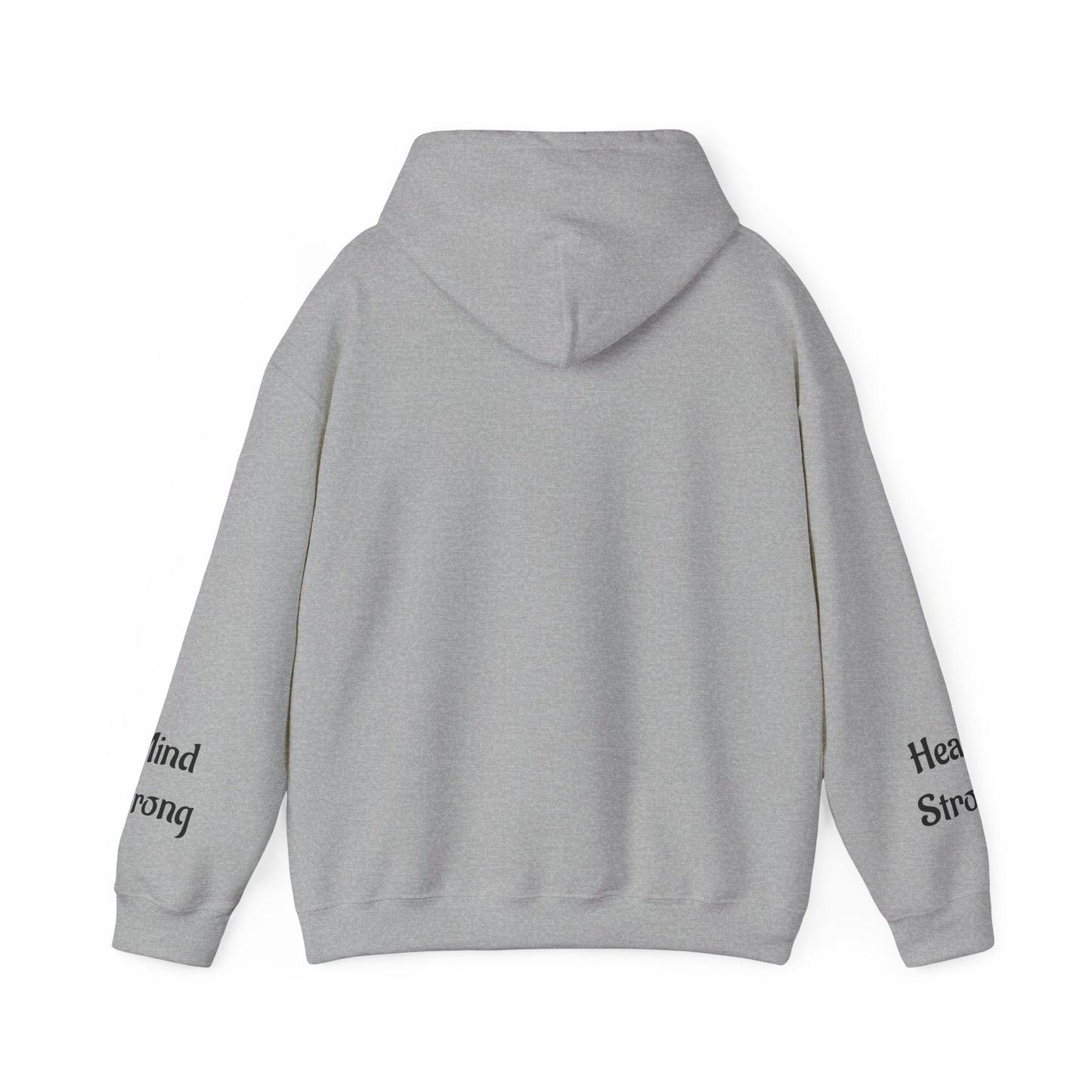 Unstoppable—Mind Strong, Heart Strong  Hoodie