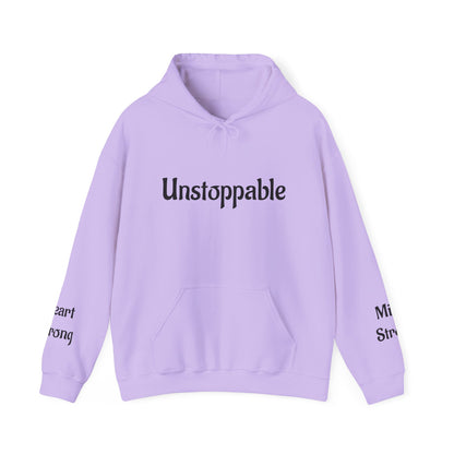 Unstoppable—Mind Strong, Heart Strong  Hoodie