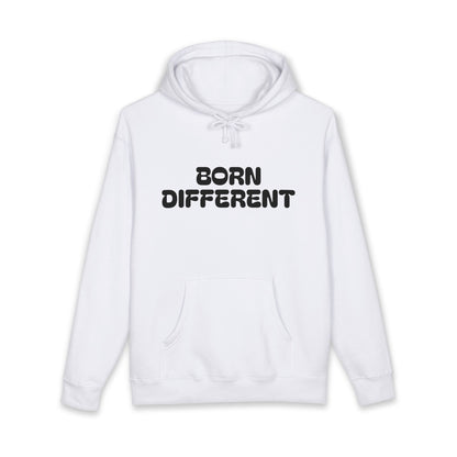 Born Different—And Proud of It Hoodie