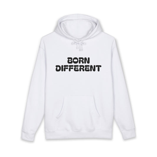 Born Different—And Proud of It Hoodie
