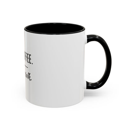 First Coffee. Then Talk.—Accent Ceramic Mug