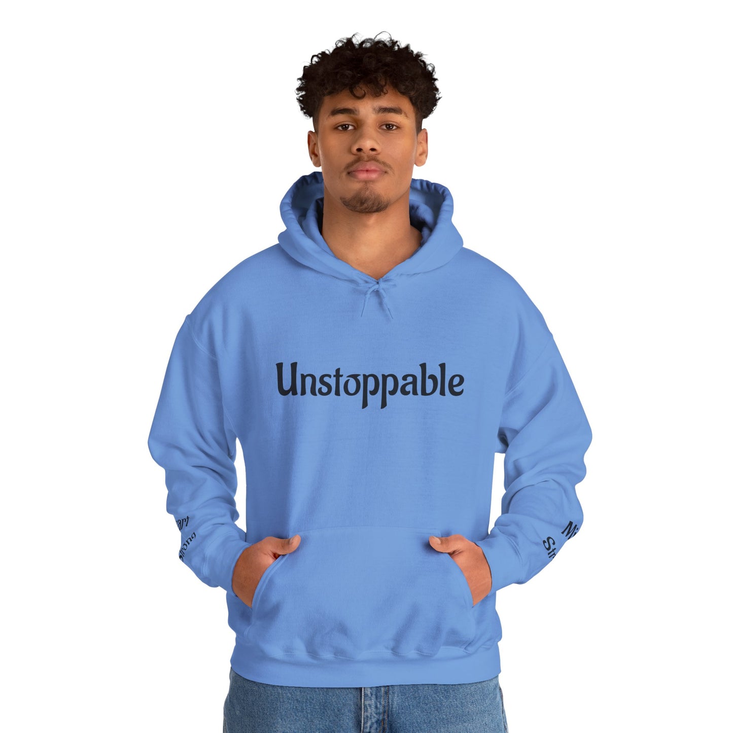 Unstoppable—Mind Strong, Heart Strong  Hoodie