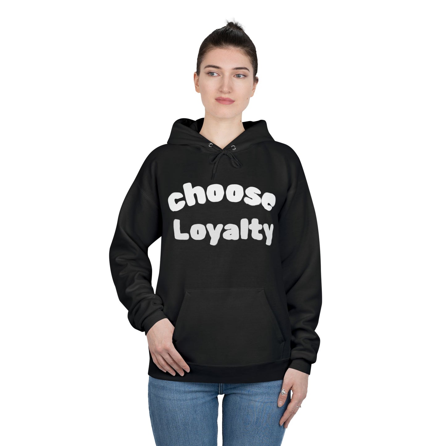 Choose Loyalty—Modern Love Hoodie