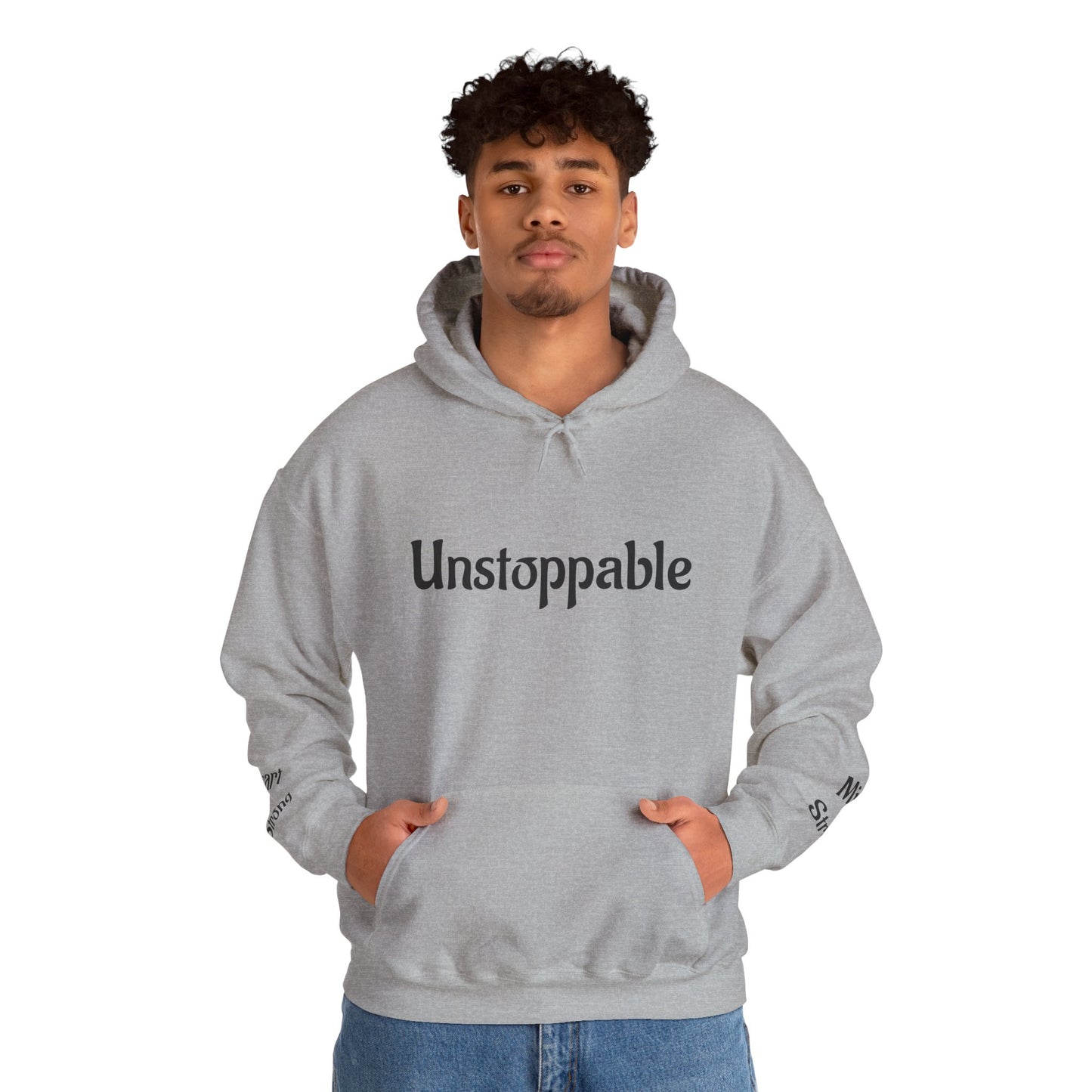 Unstoppable—Mind Strong, Heart Strong  Hoodie