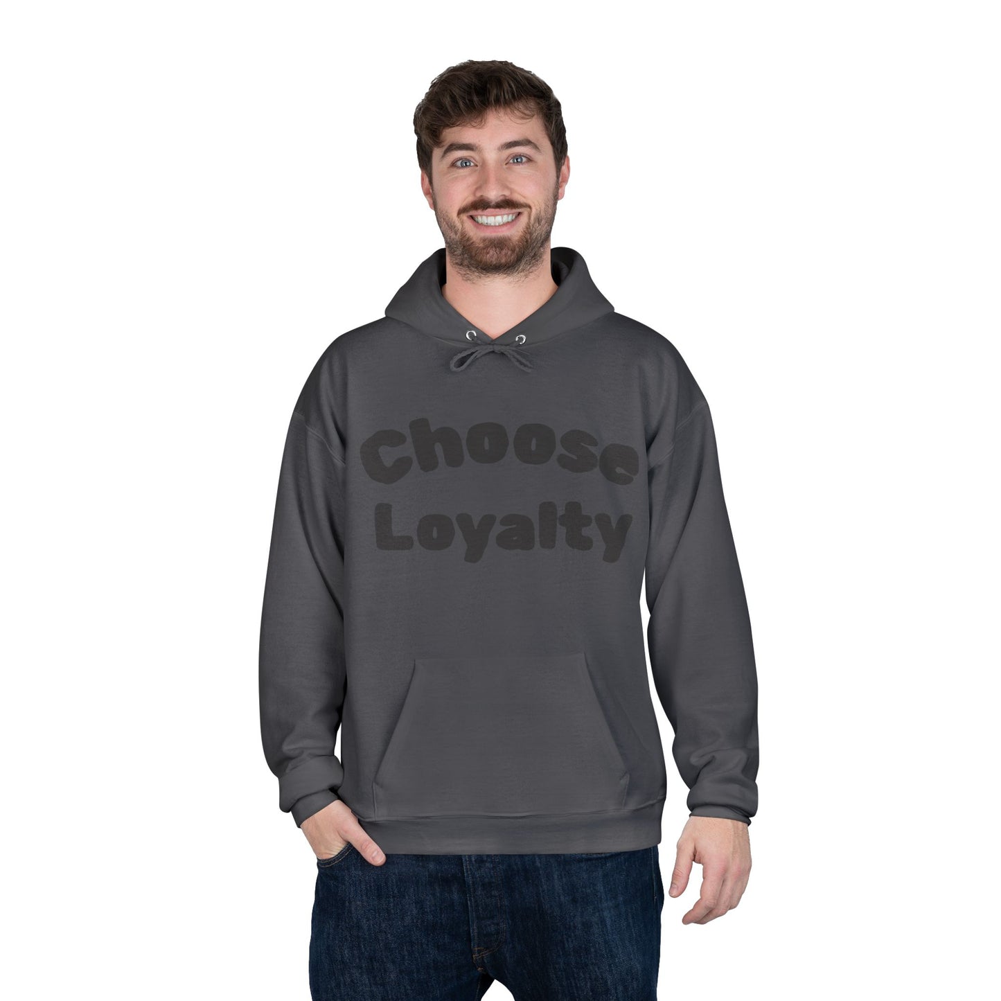 Choose Loyalty—Modern Love Hoodie