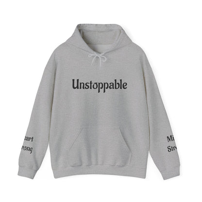Unstoppable—Mind Strong, Heart Strong  Hoodie