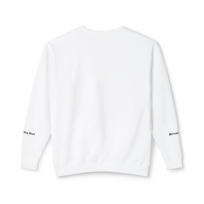 Anxious. Breathe In. Breathe Out.—Crewneck