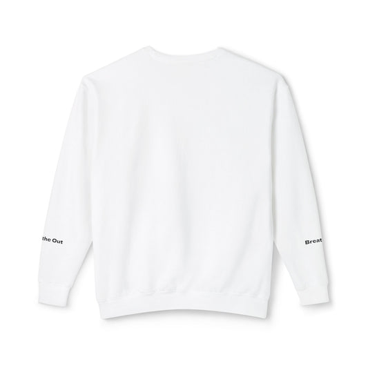 Anxious. Breathe In. Breathe Out.—Crewneck