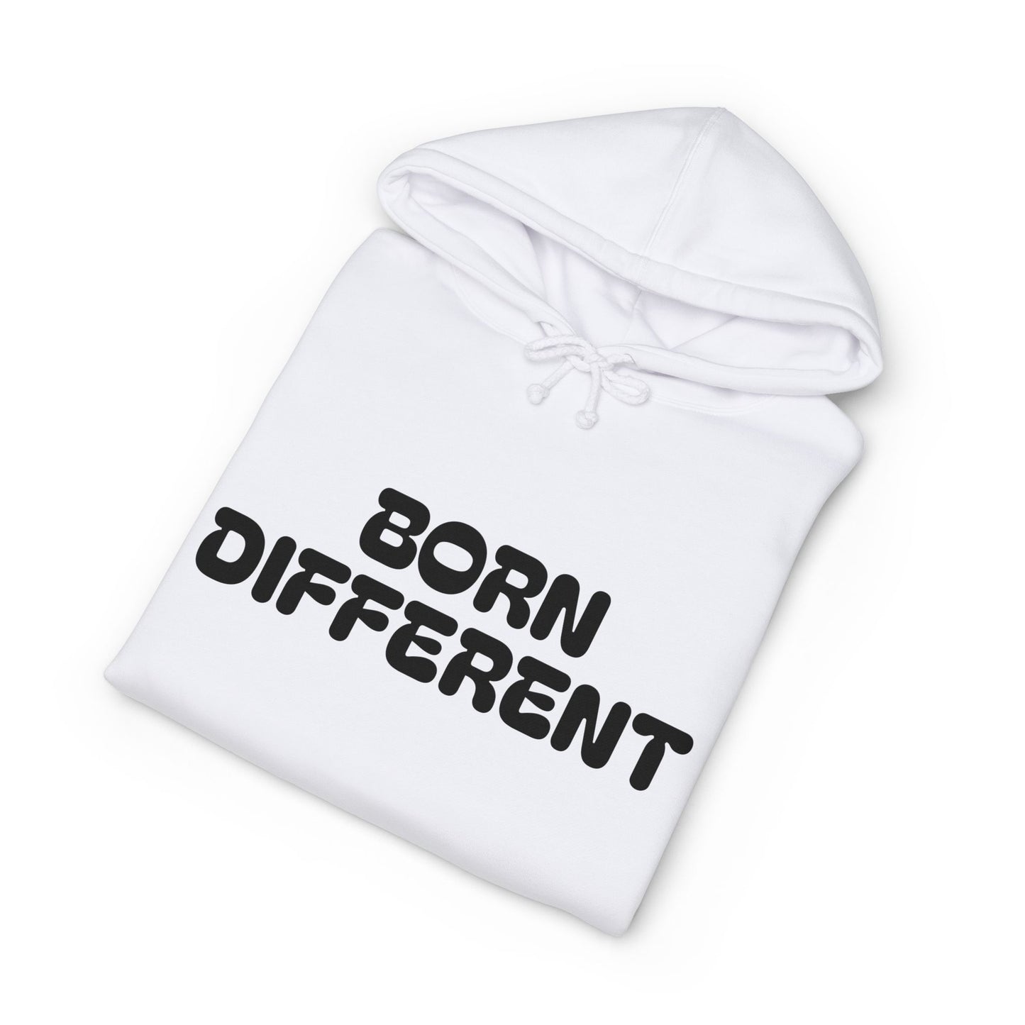 Born Different—And Proud of It Hoodie