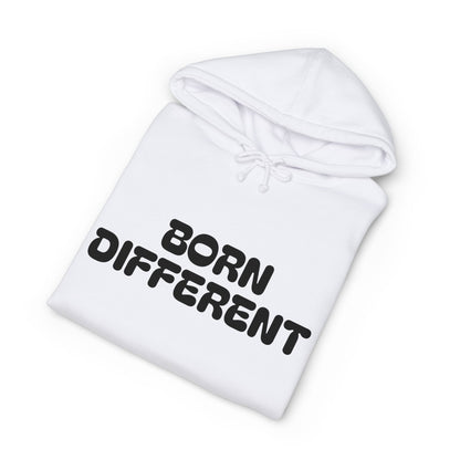 Born Different—And Proud of It Hoodie