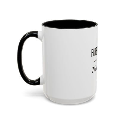 First Coffee. Then Talk.—Accent Ceramic Mug