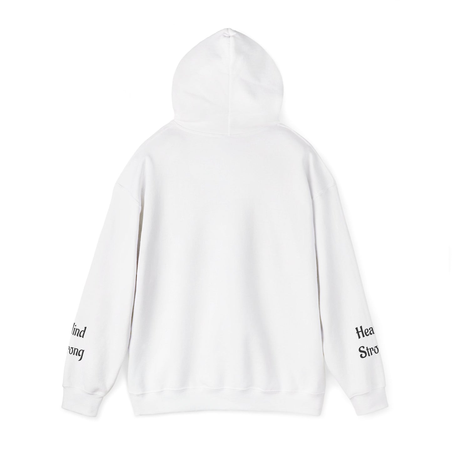 Unstoppable—Mind Strong, Heart Strong  Hoodie