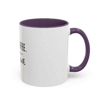 First Coffee. Then Talk.—Accent Ceramic Mug