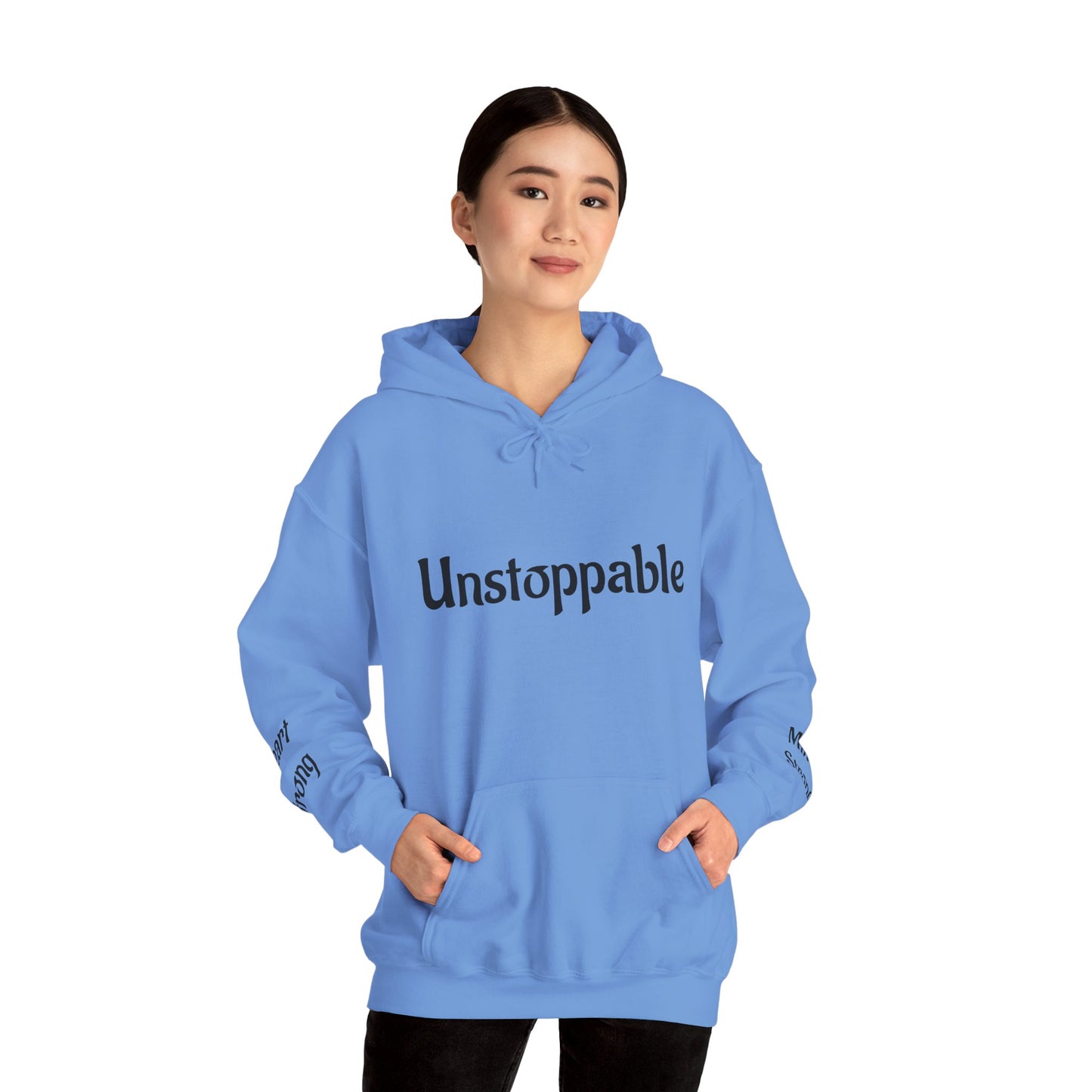 Unstoppable—Mind Strong, Heart Strong  Hoodie